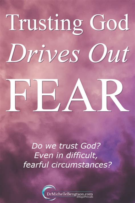 Trust Drives Out Fear Dr Michelle Bengtson