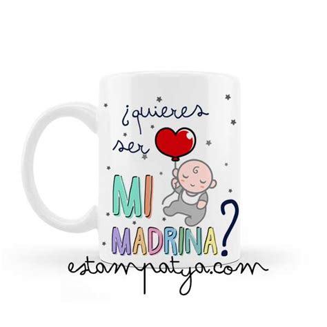 Taza Madrina Quieres Ser Mi Madrina Estampatya