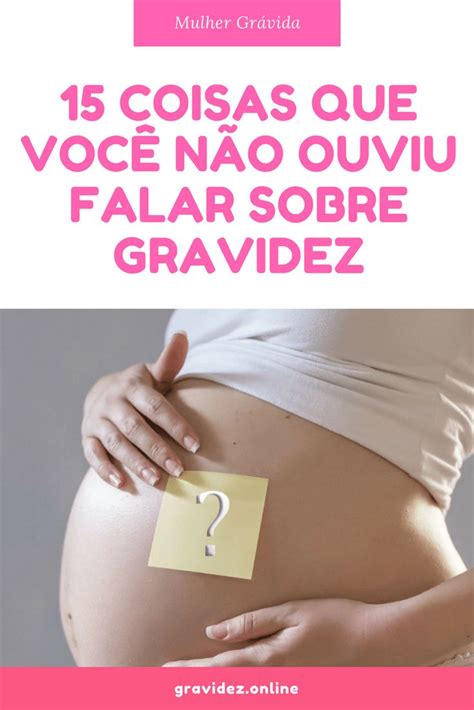 Curiosidades Que Voc N O Ouviu Falar Sobre Gravidez Gravidez