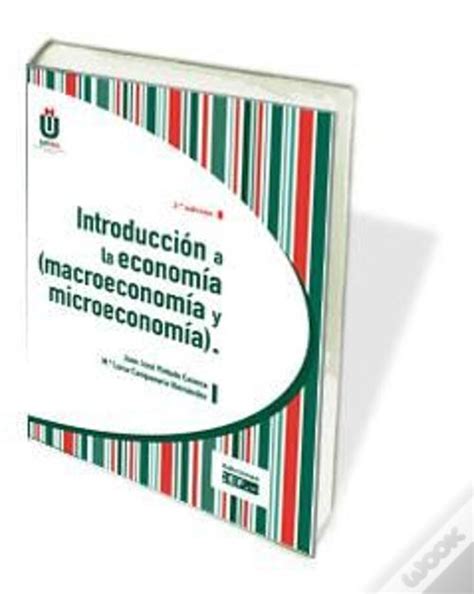 Introduccion A La Economia Macroeconomia Y Microeconomia De Maria