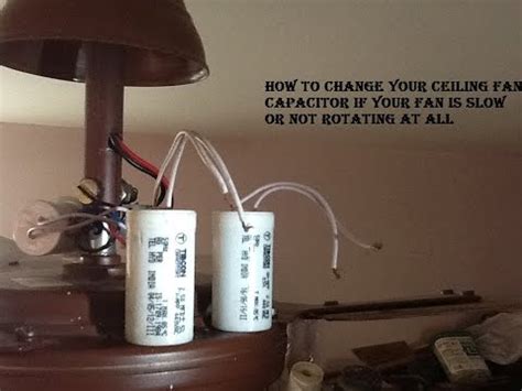 How To Change Capacitor In Ceiling Fan