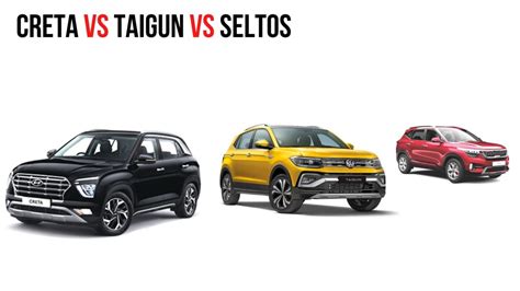 Volkswagen Taigun Vs Hyundai Creta Vs Kia Seltos Specs Comparison