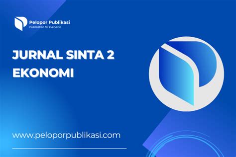 Jurnal Sinta 2 Ekonomi Cek Daftarnya