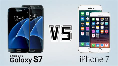 Iphone 7 Vs Samsung Galaxy S7 Youtube