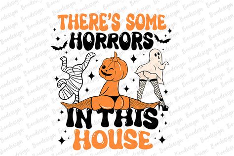 There Are Some Horrors In This House Png Graphic By Boo Design