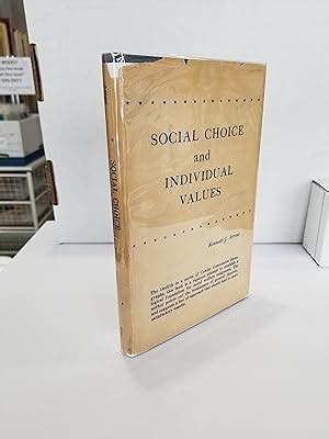 Social Choice and Individual Values by Kenneth J. Arrow: Very Good Hardcover (1951) 1st Edition ...