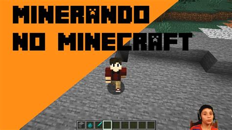 Como Minerar No Minecraft Da Forma Certa Melhor Dica Dicas Youtube