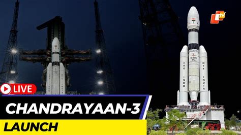 Launch Of Lvm3 M4chandrayaan 3 Mission From Satish Dhawan Space Centre