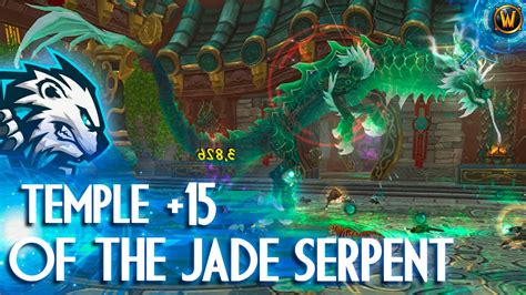 Temple Of The Jade Serpent M 15 Tyrannical Dragonflight Season 1