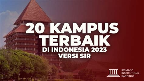 Universitas Terbaik Di Indonesia Kamu Wajib Daftar Di Kampus Kampus