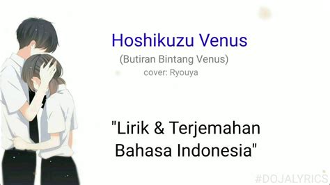 Lagu Jepang Perpisahan Sedih Mellow Hoshikuzu Venus Cover By Ryouya