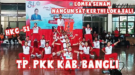 Tp Pkk Kabupaten Bangli Lomba Senam Nangun Sat Kerthi Loka Bali Hkg