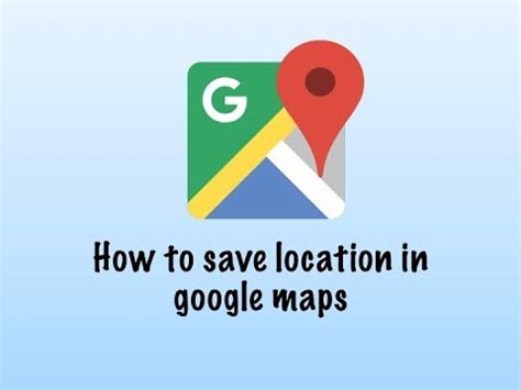 How To Save Location In Google Maps Youtube