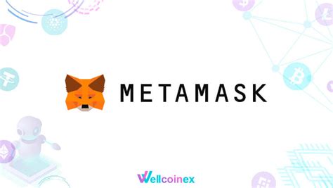 MetaMask wallet - Wellcoinex