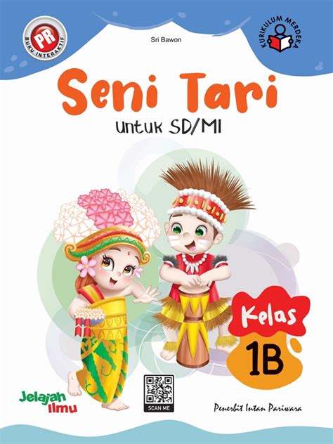 Jual Buku Pr Interaktif Seni Tari Untuk Sd Mi Kelas B Karya Sri Bawon