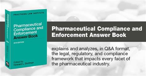 New Edition Pharmaceutical Compliance And Enforcement Answer Book