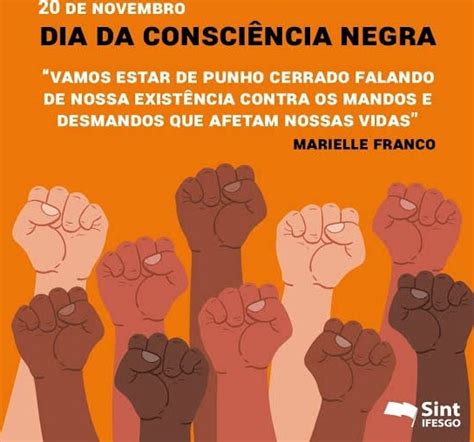 DE NOVEMBRO DIA DA CONSCIÊNCIA NEGRA VAMOS ESTAR DE PUNHO CERRADO