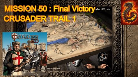 Stronghold Crusader Hd Mission Final Victory Youtube