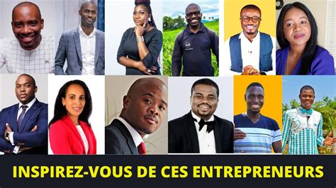 Inspirez Vous De Ces Entrepreneurs Africains YouTube