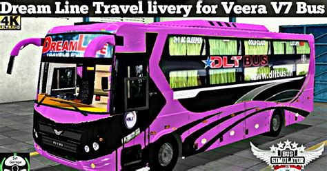 🔵 Download Dream Line Travel Livery For Veera V7 For Bussid Game By Sn