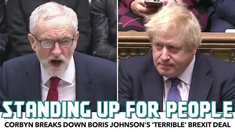 Corbyn Breaks Down Boris Johnsons Terrible Brexit Deal Youtube