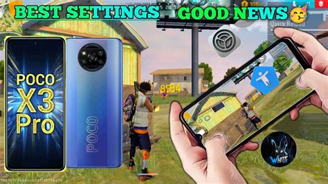 Poco X Pro Players Good News Free Fire Best Hud Sensitivity Settings