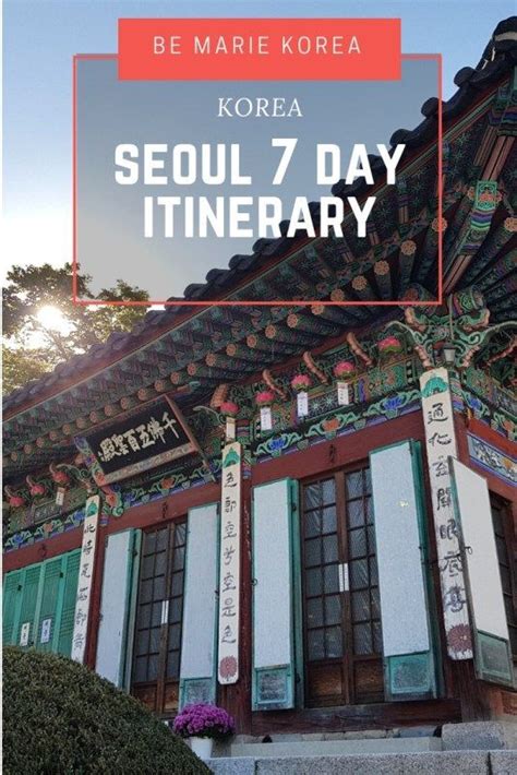 Seoul Itinerary 7 Days | What To Do 7 Days In Seoul | Be Marie Korea | Seoul itinerary, Seoul ...