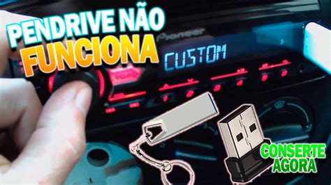 Pendrive N O Reconhece No Som Do Carro F Cil Solu O Rafael