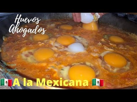 Receta De Huevos Ahogados A La Mexicana El Desayuno Perfecto Si