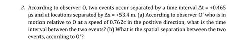 Answered 2 According To Observer 0 Two Events… Bartleby