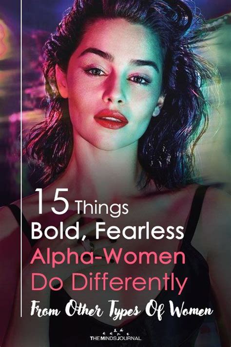 15 Things Alpha Women Do Differently Alpha Female Alpha Female