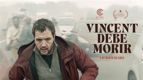 Vincent Debe Morir Tr Iler Youtube