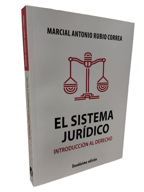 El sistema jurídico introducción al derecho Grupo Lex Iuris