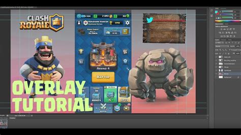 How To Create Overlays Clash Royale Tutorial Guide Youtube