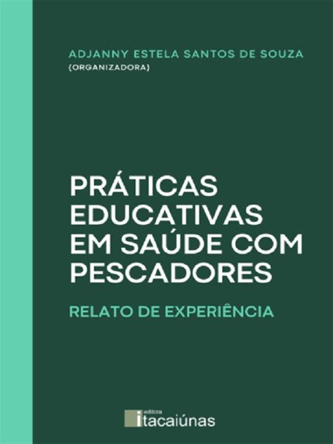 DOWNLOAD Práticas educativas em saúde pescadores Ebooks