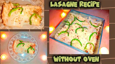 Lasagne Recipe How To Make Lasagne Without Oven Easy Lasagne Recipe