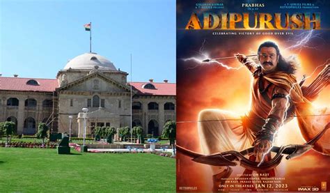 Petition In Allahabad Hc Seeks Ban On ‘adipurush Telangana Today