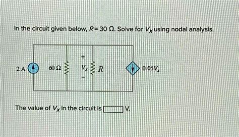 Solved In The Circuit Given Below R 30 Ω Solve For Vy Using Nodal