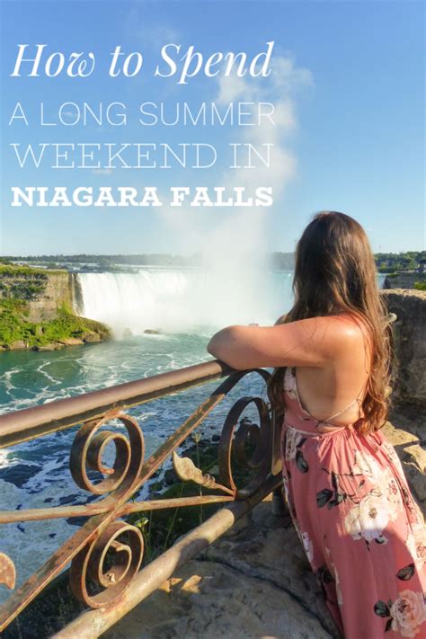 How To Spend A Long Weekend In Niagara Falls In Niagara Falls