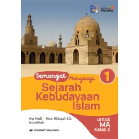 Jual Buku Ma Semangat Mengkaji Sejarah Kebudayaan Islam Kelas