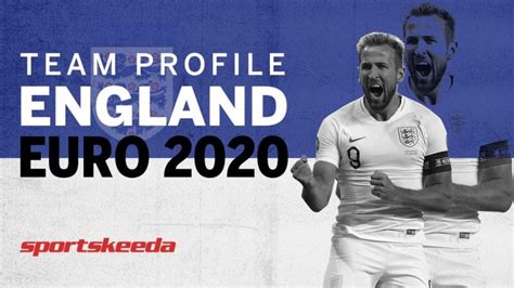 England Team Profile - EURO 2020 | Top Players, Probable XI & More