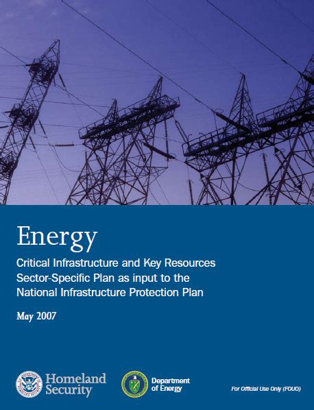 (U//FOUO) DoE-DHS Energy Sector Critical Infrastructure Protection Plan ...