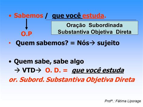 Exemplo De Oração Subordinada Substantiva Objetiva Direta