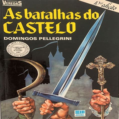 As Batalhas Do Castelo - AS BATALHAS DO CASTELO autor DOMINGOS PELLEGRINI | Shopee Brasil