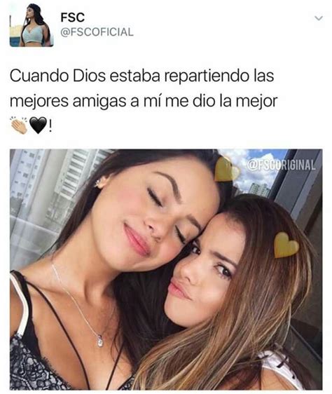 Tqm Valentina Que Te Mejores Cosas De Mejores Amigos Mejores Amigas