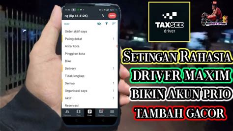 Rahasia Setingan Aplikasi Maxim Driver Gacor Orderan Tanpa Putus YouTube