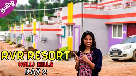 KOLLI HILLS RESORT RVR Resort Kolli Hills Hotel Tamil Travel Vlog