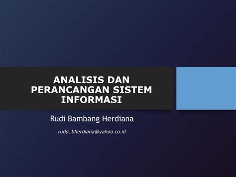 Ppt Analisis Dan Perancangan Sistem Informasi Powerpoint Presentation Id3877203