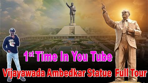 Ambedkar Statue In Vijayawada Ambedkar Statue Full Tour