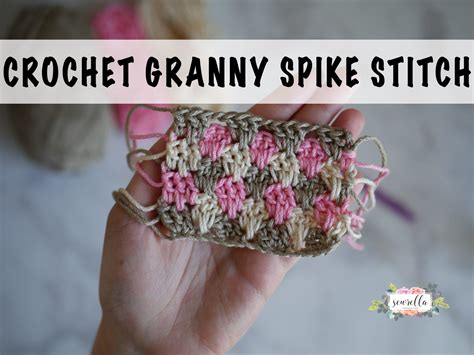 Crochet Granny Spike Stitch Sewrella